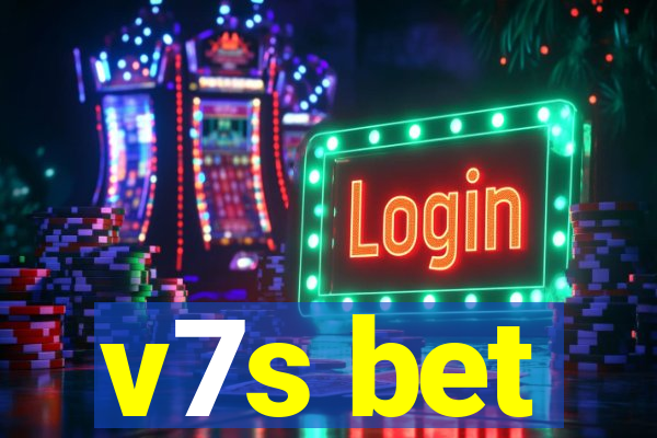 v7s bet